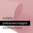 Rolety bezinwazyjne  półzaciemniające