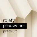 Rolety plisowane  Premium