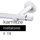 Karnisze rozmiar Ø 19